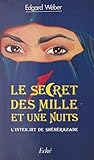  Le Secret des «Mille et Une Nuits» : L\'Inter-dit de Shéhérazade