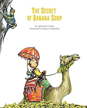 Paperback The Secret of Banana Soup Book