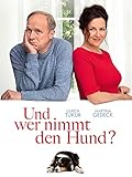  Und Wer Nimmt Den Hund?
