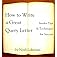How to Write a Great Query Letter: Insider Tips and Techniques for Success
