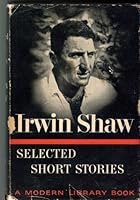 Selected Short Stories of Irwin Shaw B004VWXTM4 Book Cover
