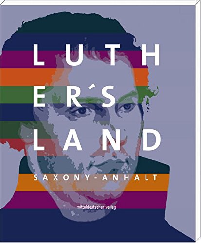 Preisvergleich Produktbild Luther's Land Saxony-Anhalt