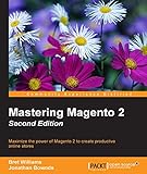 Mastering Magento 2 - Second Edition