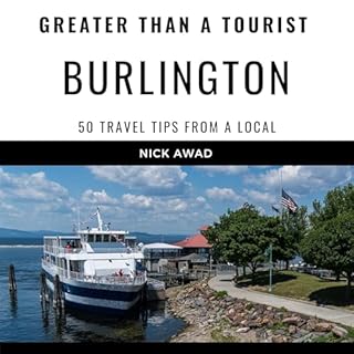 Greater Than a Tourist - Burlington Vermont USA Audiolivro Por Nick Awad capa