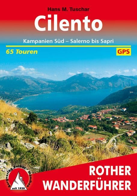 Cilento: Kampanien Süd - Salerno bis Sapri. 65 Touren. Mit GPS-Tracks. (Rother Wanderführer)
