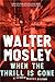 When the Thrill Is Gone: A Leonid McGill Mystery (Leonid McGill series Book 3)