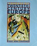 Sources of Twentieth-Century Europe