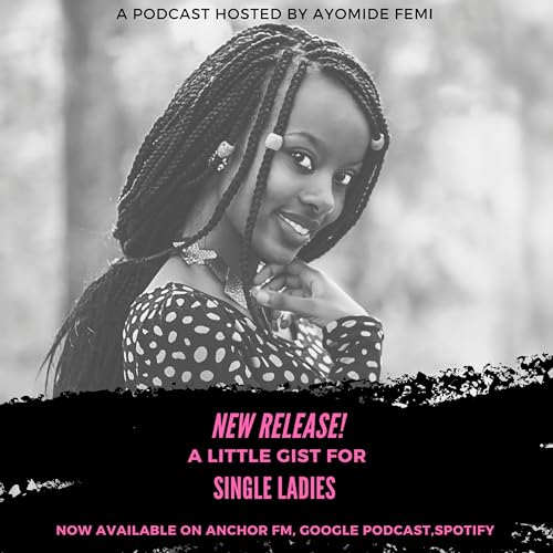 A Little Gist with Single Ladies