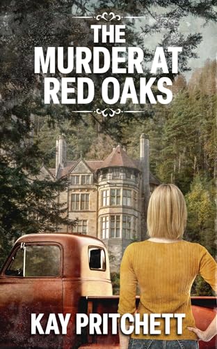 The Murder at Red Oaks (Mosey Frye Mysteries Book 7)