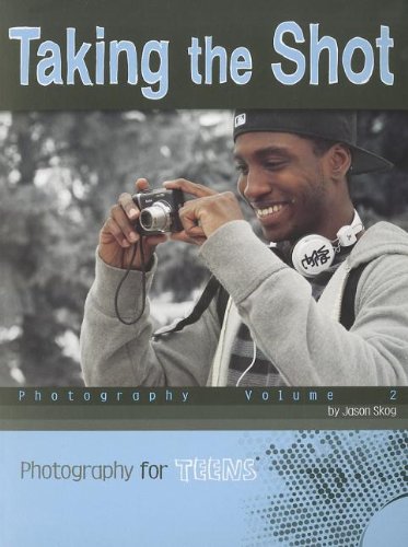 Buy Taking the Shot: v. 2 (Photography for Teens) — BookShops.in