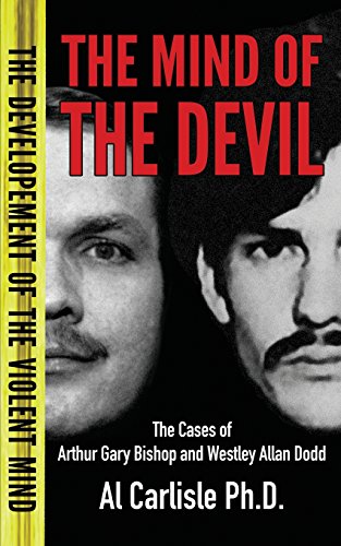The Mind of the Devil: The Cases of Arthur Gary... 0990456676 Book Cover