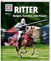 Ritter. Burgen, Turniere, edle Frauen 3788620560 Book Cover