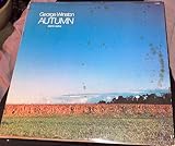 GEORGE WINSTON - AUTUMN - PIANO SOLOS - Classic New Age Album from 1980 , 12-Inch Vinyl LP Record Album , 33 1/3 RPM , Original U.S. Release on the Windham Hill Records label , 7 Tracks: September - A1. Colors / Dance [10:25] , A2. Woods [6:47] , A3. Longing / Love [9:10] - October - B1. Road [4:14] , B2. Moon [7:44] , B3. Sea [2:42] , B4. Stars [5:36]