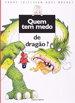 Paperback Quem Tem Medo de Dragão? - Coleção Quem Tem Medo? (Em Portuguese do Brasil) [Portuguese] Book