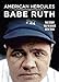 AMERICAN HERCULES: BABE RUTH [DVD]