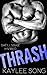 Thrash (Fire and Steel MC Book 3)