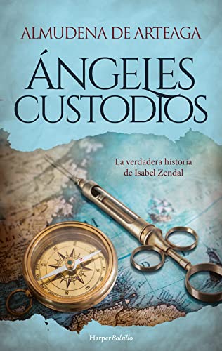 Ángeles custodios (Spanish Edition) - De Arteaga, Almudena