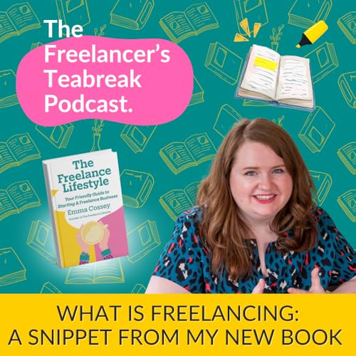 What is Freelancing: A Snippet from My New Book