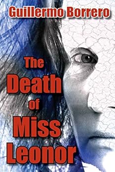 Paperback The Death of Miss Leonor: A Play in Two Acts Book