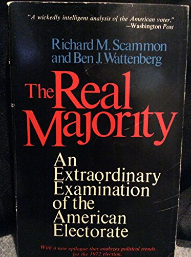 The Real Majority: The Classic Examination American Electorate