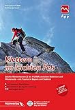klettern bern kinder  Klettern im leichten Fels: Leichte Klettertouren (2 bis 4 UIAA) zwischen Bodensee und Wienerwald - mit Touren in Bayern und Südtirol und Touren-App Zugang