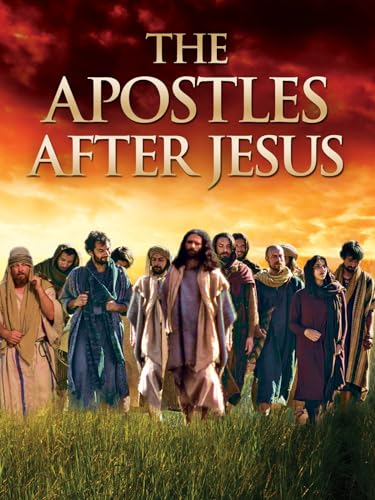 The Apostles After Jesus