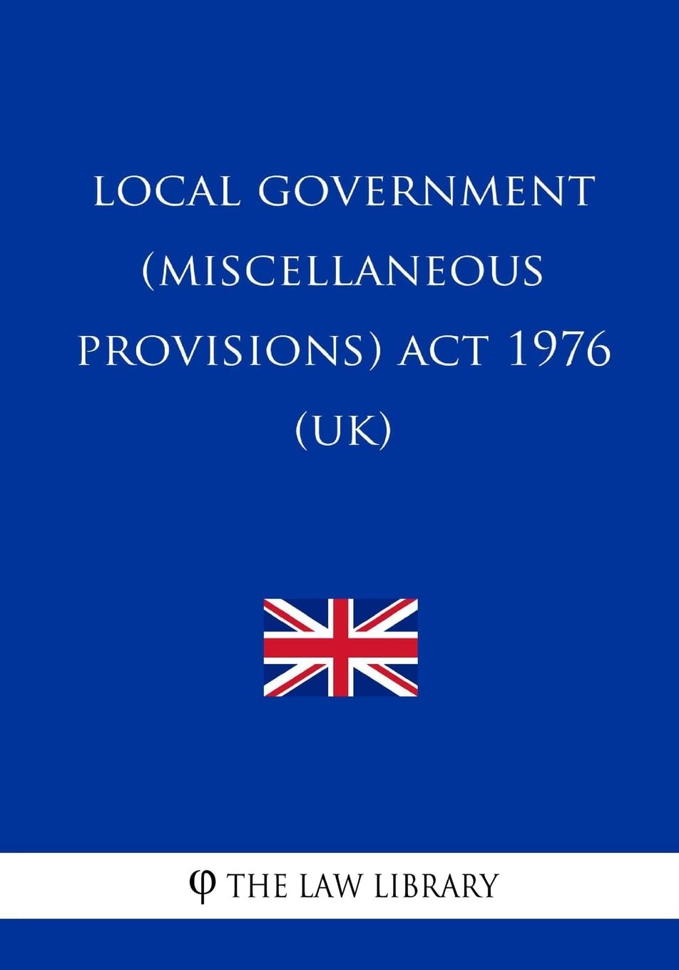 Local Government (Miscellaneous Provisions) Act 1976 (UK)