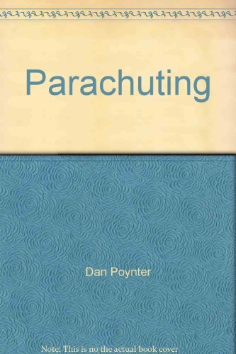 Parachuting, the Skydivers' Handbook 0915516179 Book Cover