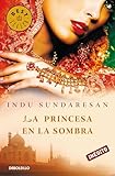  La princesa en la sombra (Trilogía Taj Mahal 3) (Spanish Edition)