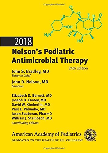 Nelson's Pediatric Antimicrobial Therapy 2018