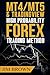 MT4/MT5 High Probability Forex Trading Method (Forex, Forex Trading System, Forex Trading Strategy, Oil, Precious metals, Commodities, Stocks, Currency Trading, Bitcoin)