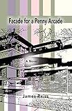 Facade for a Penny Arcade (English Edition)