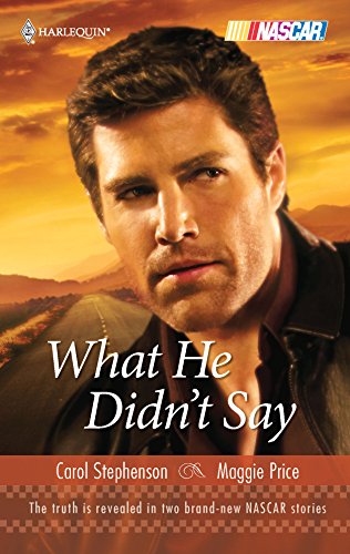 What He Didn't Say: Chasing the Truth (By: Carol Stephenson)
