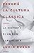 Perché La Cultura Classica. La Risposta Di Un Non Classicista - 3