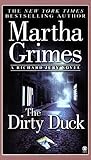  The Dirty Duck (Richard Jury Mysteries) by Martha Grimes (1-May-2004) Mass Market Paperback