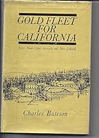 Gold Fleet for California Forty Niners from Australia and New Zealand 0870130803 Book Cover