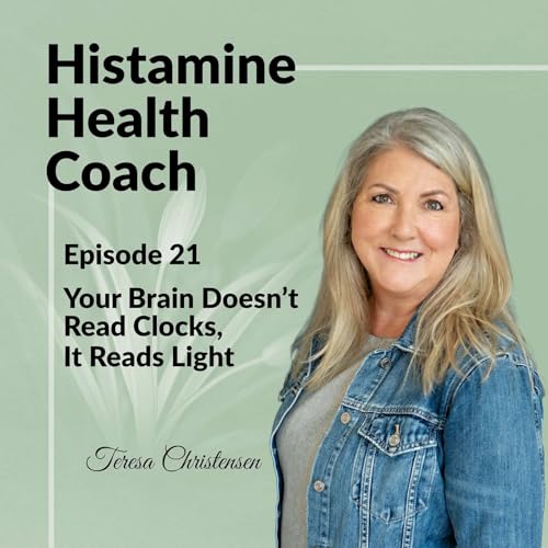 Episode 21 - Your Brain Doesn’t Read Clocks, It Reads Light