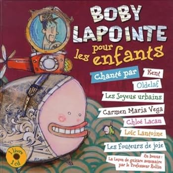 Paperback BOBBY LAPOINTE POUR LES ENFANTS [French] Book