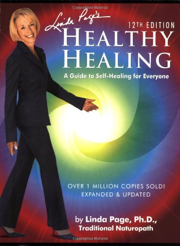 Linda Page's Healthy Healing: A Guide To Self-Healing For Everyone