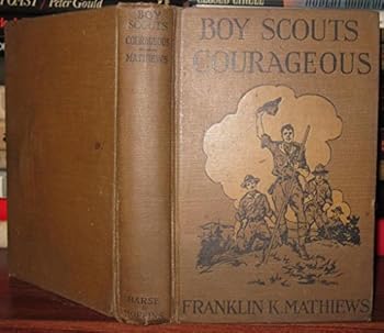 Hardcover Boy Scouts Courageous Book