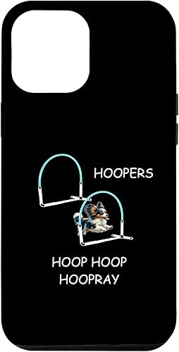 iPhone 14 Pro Max Dog Agility Dog Hoopers Papillon - Hoop Hoop Hoopray Case