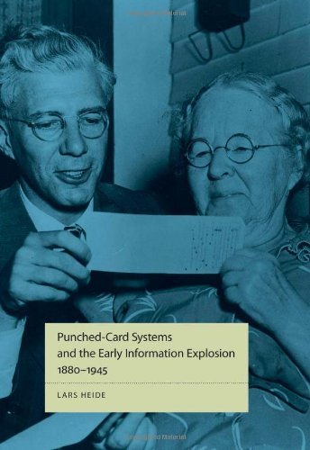 Télécharger Punched-Card Systems and the Early Information Explosion, 1880-1945 (Studies in Industry and Society Livre eBook France