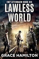 Lawless World (Emp Aftermath) B0G34FTL5X Book Cover