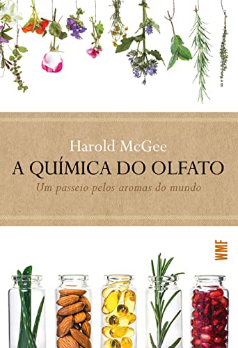 A química do olfato: Um passeio pelos aromas do mundo