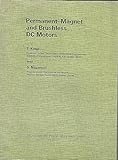 Permanent-Magnet and Brushless DC Motors (Monographs in Electrical and Electronic Engineering)