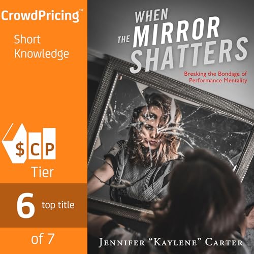 Jennifer Kaylene Carter presents When the Mirror Shatters episode artwork