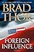 Foreign Influence: A Thriller (Scot Harvath)