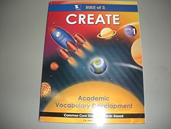 Paperback Rule of 3 Create Academic Vocabulary Development Level 1 Common Core State Standards-Based Book