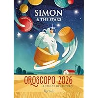 Oroscopo 2026. Le strade del futuro