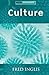 Culture (Key Concepts)